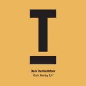 Ben Remember - Run Away EP (Radio Edits)
