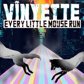 Every Little Mouse Run