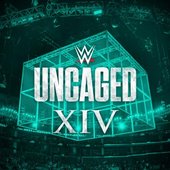 WWE: Uncaged XIV