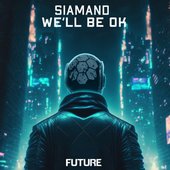 We'll Be Ok