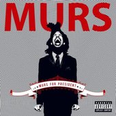 Murs For President