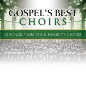 Gospel's Best Choirs