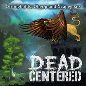 Strongholds, Sheep, and Scapegoats