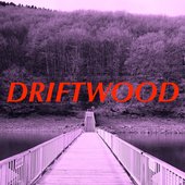 Driftwood