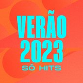 Verão 2023 - Só Hits