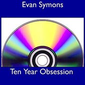 Ten Year Obsession