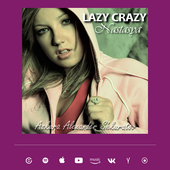 Album "Lazy Crazy" - Nastasya