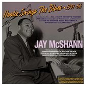 HOOTIE SWINGS THE BLUES 1941-56