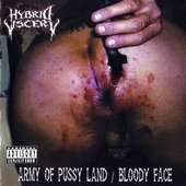 Army Of Pussy Land / Bloody Face