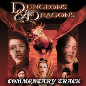 Dungeons and Dragons Commentary Track