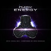 Dark Energy ( Epic Vocal Mix ) Cover Art