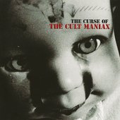 The Curse Of The Cult Maniax