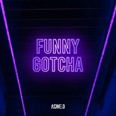 Funny Gotcha - EP