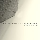 White Noise - Relaxation