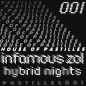 infamous zol - hybrid nights EP