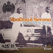 VooDoo & Serano-transatlantic blow