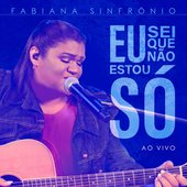 Eu Sei Que Não Estou Só (Ao Vivo) - Single