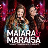 Maiara & Maraisa - Ao Vivo em Campo Grande