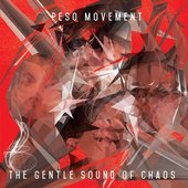 The Gentle Sound Of Chaos