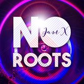No Roots - Single