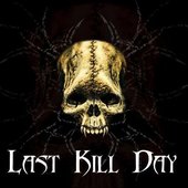 Last Kill Day