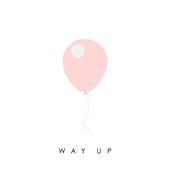 Way Up (feat. Ava Re)