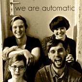 we are automatic