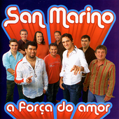 Banda San Marino - A Força do Amor