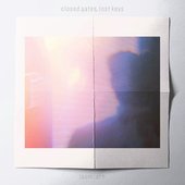Closed Gates, Lost Keys - EP