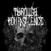 Through Your Silence