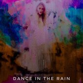 Dance In the Rain - Single