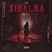Xibalba - EP