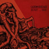 Just... Die