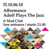 Afformance & Adolf Plays The Jazz