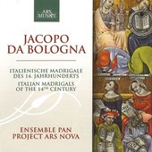 Jacopo da Bologna: Italian Madrigals of the 14th Century