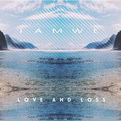 Love and Loss