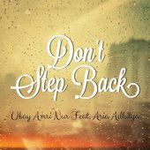 Don't Step Back (feat. Aria Adhitya)