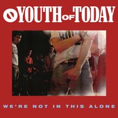 youthoftoday.werenotinthisalone.lp.jpg