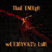 Album Cover - Time Enough - Wetdryvac's Lair
