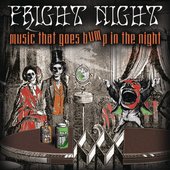 Fright Night - Music That Goes Bump In The Night