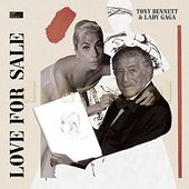 Tony Bennett & Lady Gaga - LOVE FOR SALE