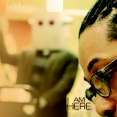 I Am Here