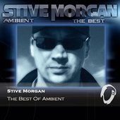 Stive Morgan The Best Of Ambient