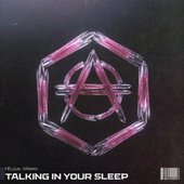 Talking In Your Sleep