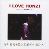I LOVE HONZI