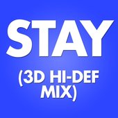Stay (feat. Nick G) [3D Hi-Def Mix]