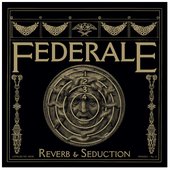 Reverb & Seduction