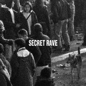 SECRET RAVE 01