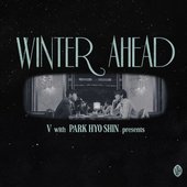 WINTER AHEAD V with Park Hyo Shin