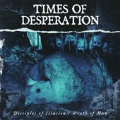 Disciples of Illusion / Wrath of Man - Single